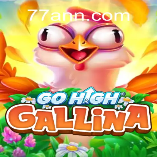 Discover the Exciting Features of GoHighGallina and Its Place in the Gaming World