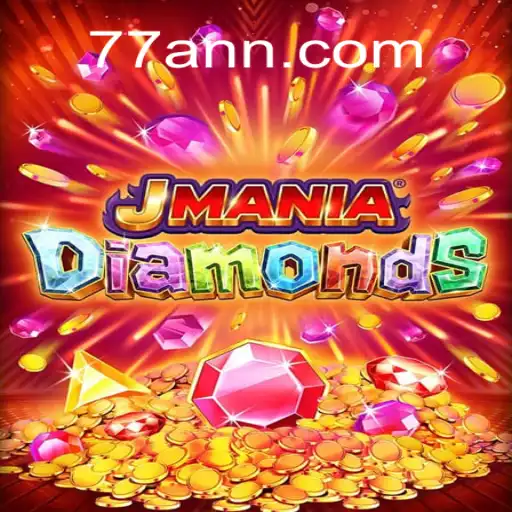 Discover the Thrilling World of JManiaDiamonds: A Deep Dive into 77AN.COM's Leading Game