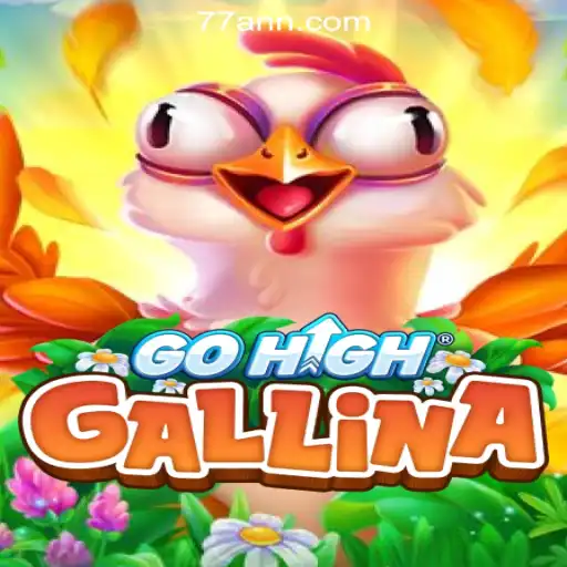 Discover the Exciting Features of GoHighGallina and Its Place in the Gaming World